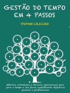 Gestão do tempo em 4 passos (eBook, ePUB) - Calicchio, Stefano