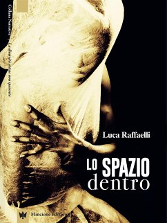 Lo spazio dentro (eBook, ePUB) - Raffaelli, Luca