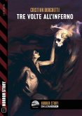 Tre volte all&quote;inferno (eBook, ePUB)