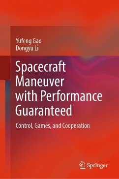 Spacecraft Maneuver with Performance Guaranteed (eBook, PDF) - Gao, Yufeng; Li, Dongyu