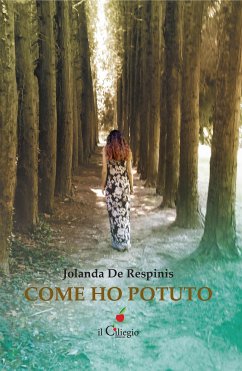 Come ho potuto (eBook, ePUB) - De Respinis, Jolanda