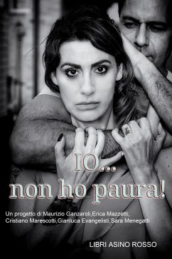 Io.. non ho paura! (eBook, ePUB) - Maurizio Ganzaroli- a cura, di