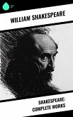 Shakespeare: Complete Works (eBook, ePUB)