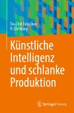Künstliche Intelligenz und schlanke Produktion (eBook, PDF)