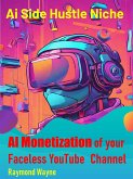 AI Monetization of your Faceless YouTube Channel (fixed-layout eBook, ePUB)