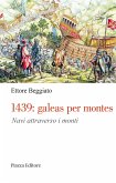1439: galeas per montes (eBook, ePUB)