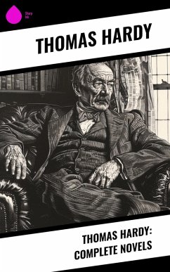 Thomas Hardy: Complete Novels (eBook, ePUB) Cover Thomas Hardy: Complete Novels (eBook, ePUB)