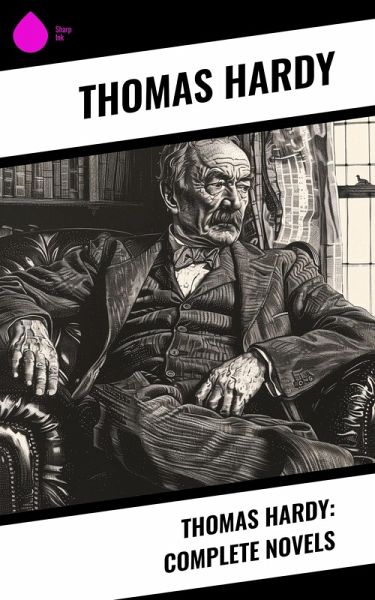 Thomas Hardy: Complete Novels (eBook, ePUB)