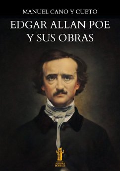 Edgar Allan Poe y sus obras (eBook, ePUB) - Cano y Cueto, Manuel