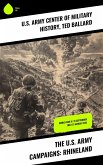 The U.S. Army Campaigns: Rhineland (eBook, ePUB) The U.S. Army Campaigns: Rhineland (eBook, ePUB)