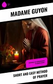 Short and Easy Method of Prayer (eBook, ePUB)