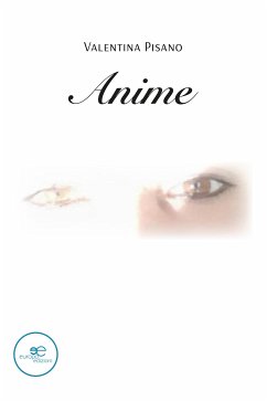 Anime (eBook, ePUB) - Pisano, Valentina