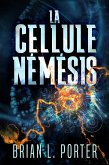 La Cellule Némésis (eBook, ePUB)