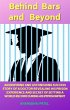 Behind Bars and Beyond (eBook, ePUB) - Bild 1