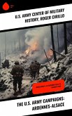 The U.S. Army Campaigns: Ardennes-Alsace (eBook, ePUB)