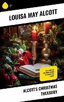Alcott's Christmas Treasury (eBook, ePUB) - Alcott, Louisa May