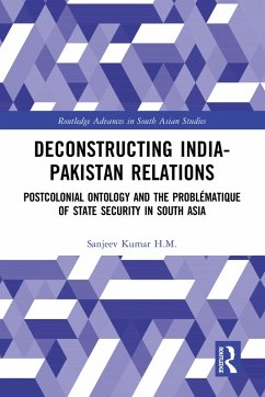 Deconstructing India-Pakistan Relations (eBook, ePUB) - Kumar H. M., Sanjeev