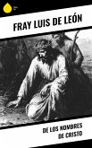 De Los Nombres de Cristo (eBook, ePUB)