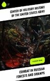 Combat in Russian Forests and Swamps (eBook, ePUB)