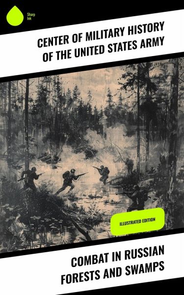 Combat in Russian Forests and Swamps (eBook, ePUB) Combat in Russian Forests and Swamps (eBook, ePUB)