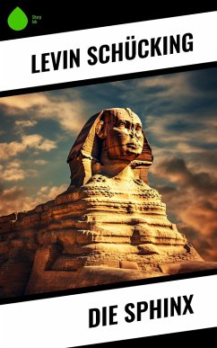 Die Sphinx (eBook, ePUB) - Schücking, Levin