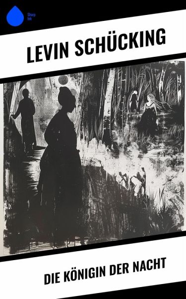 Die Königin der Nacht (eBook, ePUB) Die Königin der Nacht (eBook, ePUB)