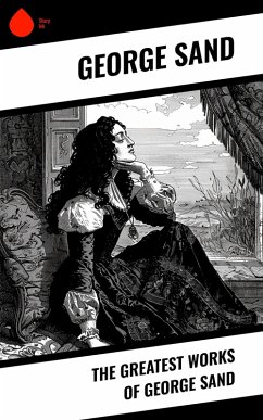 Cover The Greatest Works of George Sand (eBook, ePUB)