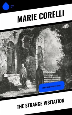 The Strange Visitation (eBook, ePUB) - Corelli, Marie