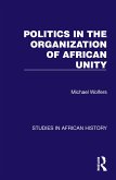 Politics in the Organization of African Unity (eBook, PDF) Politics in the Organization of African Unity (eBook, PDF)