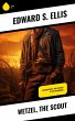Wetzel, the Scout (eBook, ePUB) - Bild 1