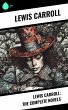 Lewis Carroll: The Complete Novels... - Bild 1