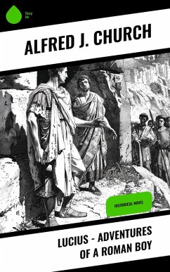 Cover Lucius - Adventures of a Roman Boy (eBook, ePUB)