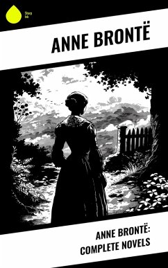 Cover Anne Brontë: Complete Novels (eBook, ePUB)