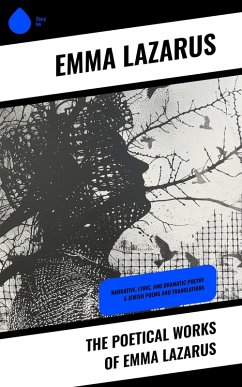 Cover The Poetical Works of Emma Lazarus (eBook, ePUB)