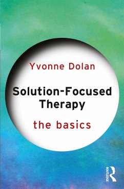 Solution-Focused Therapy (eBook, ePUB) - Dolan, Yvonne M.