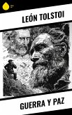 Guerra y Paz (eBook, ePUB) Guerra y Paz (eBook, ePUB)