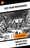 Timeless Tales of Christmas (eBook, ePUB)