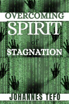 Cover Overcoming Spirit Of Stagnation (eBook, ePUB)