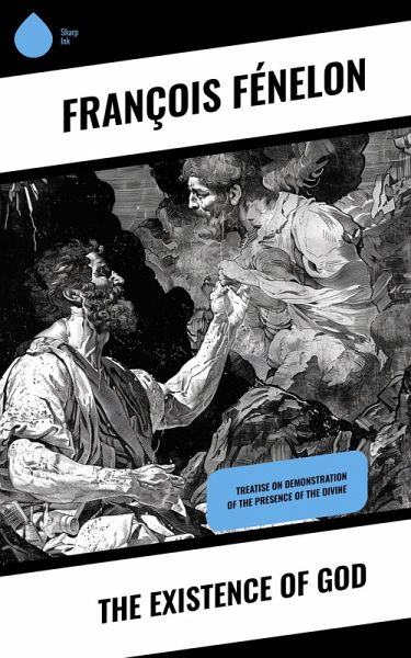 The Existence of God (eBook, ePUB) The Existence of God (eBook, ePUB)