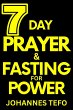 7 Day Prayer And Fasting For Power... - Bild 1