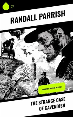 The Strange Case of Cavendish (eBook, ePUB) - Parrish, Randall