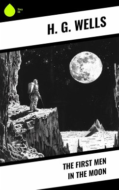 The First Men in the Moon (eBook, ePUB) Cover The First Men in the Moon (eBook, ePUB)