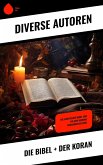 Die Bibel + Der Koran (eBook, ePUB)