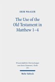 The Use of the Old Testament in Matthew 1-4 (eBook, PDF)