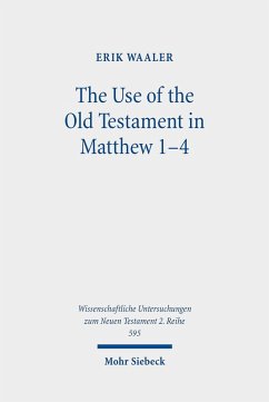 The Use of the Old Testament in Matthew 1-4 (eBook, PDF) - Waaler, Erik