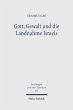 Gott, Gewalt und die Landnahme Israels... - Bild 1