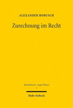 Zurechnung im Recht (eBook, PDF) - Hobusch, Alexander