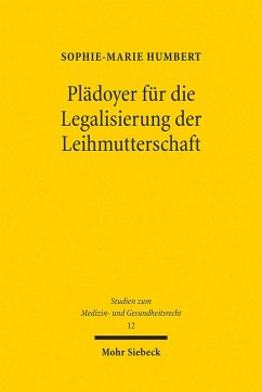 Plädoyer für die Legalisierung der Leihmutterschaft (eBook, PDF) - Humbert, Sophie-Marie