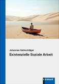 Existenzielle Soziale Arbeit (eBook, PDF)