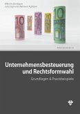 Unternehmensbesteuerung und Rechtsformwahl (eBook, PDF)